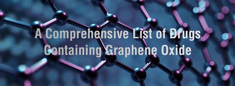 pg; yi. . What drugs contain graphene oxide